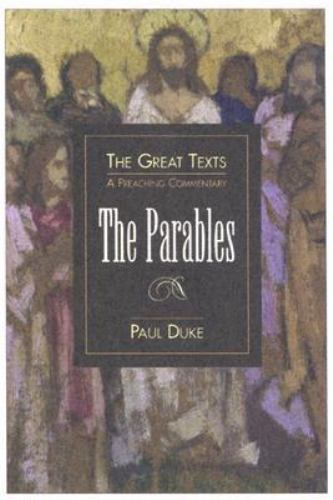 The parables preaching - the, parables: